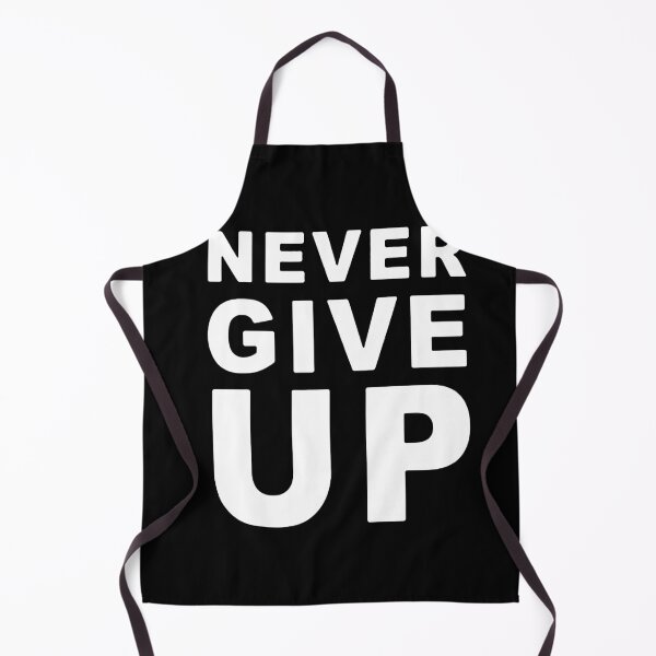 Item preview, Never Give Up Motivation Saying Workout Sports Gift Mom,Gift dad,Gift friend Funny Art Design Happy Apparel Essential Inspiration Joy Mood designed and sold by DesignByHeartUK.