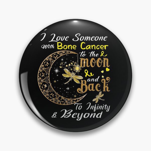 Item preview, I Love Someone With Bone Cancer To The Moon And Back designed and sold by Adropine.