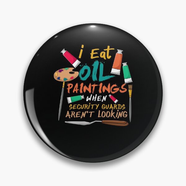 Item preview, I Eat Oil Paintings, Artwork, Painters designed and sold by Printed-Memes.