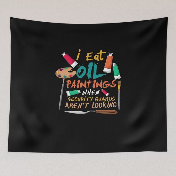 Item preview, I Eat Oil Paintings, Artwork, Painters designed and sold by Printed-Memes.