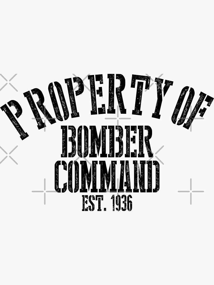 "Property of bomber command distressed" Sticker for Sale by Captain