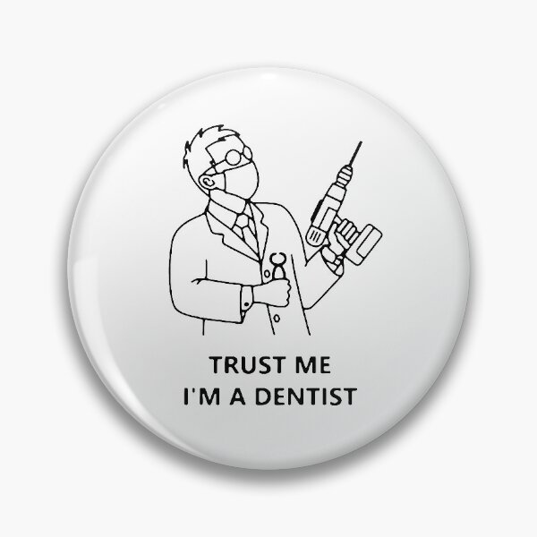Item preview, Trust me I am Dentist Love Dentist Smile Love Dental Care periodontist Tooth ache Beat Essential Gift Premium Apparel Funny Holiday Xmas designed and sold by DesignByHeartUK.