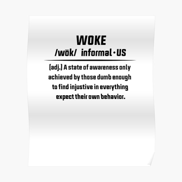 funny-woke-definition-apparel-poster-by-justbehero-redbubble