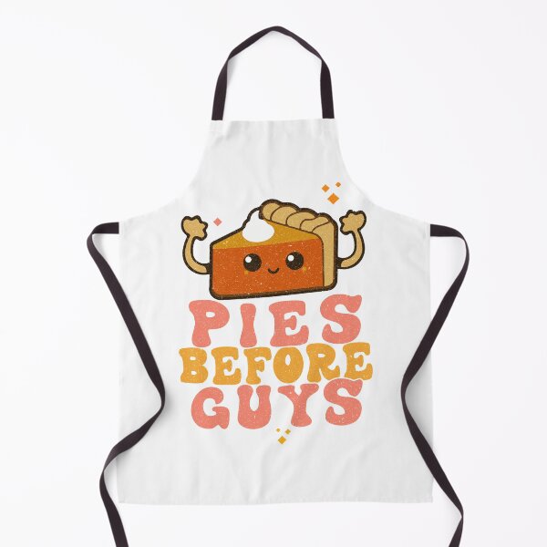 Item preview, Pies before Guys Strong Girls Funny Fiminism Saying designed and sold by THEMADBRUSH.