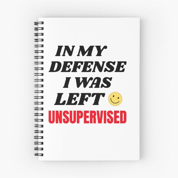 Item preview, IN MY DEFENSE I WAS LEFT UNSUPERVISED T-SHIRT/STICKER ESSENTIAL designed and sold by BestCoolStuff.