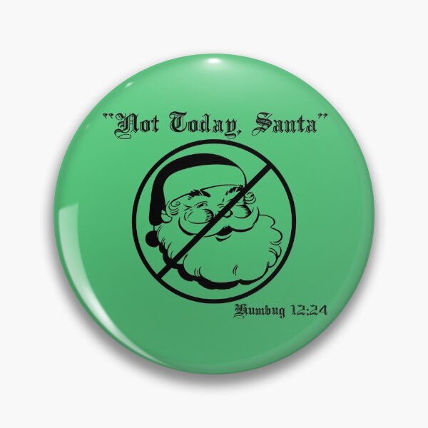 Item preview, Not Today, Santa - Black designed and sold by Vexic929.