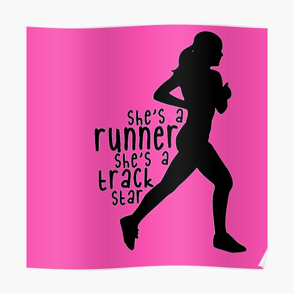 "She’s a runner, She’s a track star silhouette " Poster for Sale by