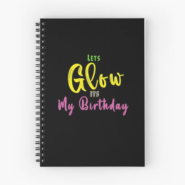 Item preview, Let's Glow Its My Birthday designed and sold by Bouchfashions.