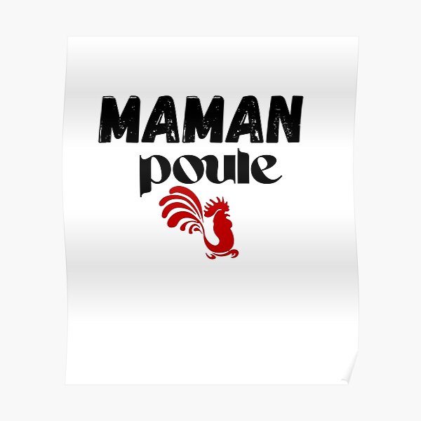 Poule Posters Redbubble