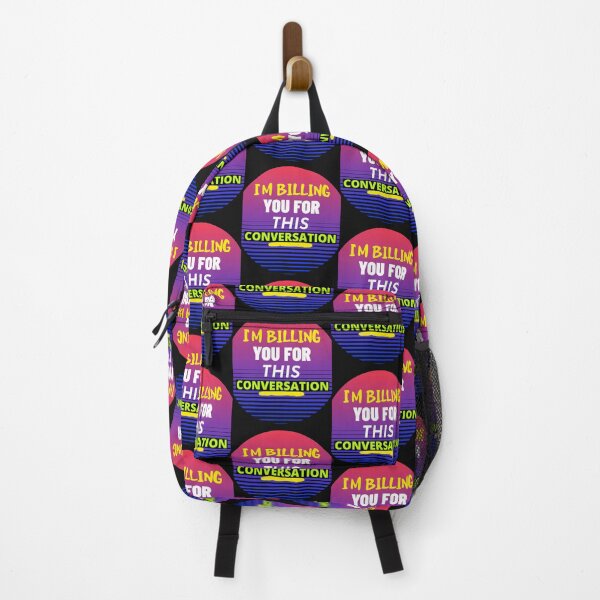 Item preview, I'M BILLING YOU FOR THIS CONVERSATION T-SHIRT/STICKER SAYING designed and sold by BestCoolStuff.