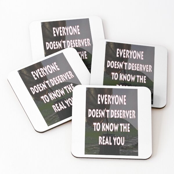 Item preview, EVERYONE DOESN'T DESERVE TO KNOW THE REAL YOU designed and sold by CUTESTUFFnow.