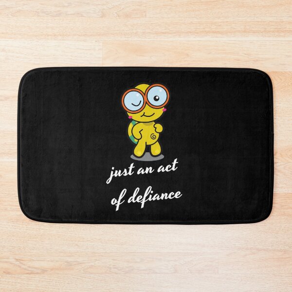 Item preview, Just an Act Of Defiance, Act Of Defiance designed and sold by Naked-Alien.