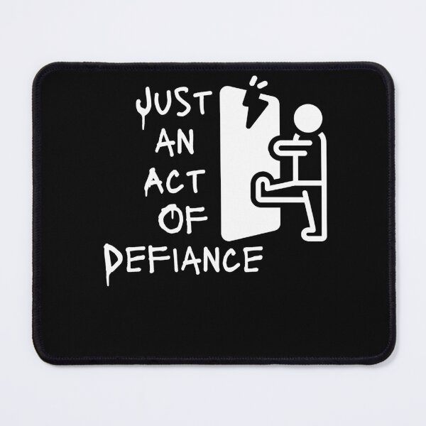 Item preview, Just an Act Of Defiance, Act Of Defiance designed and sold by Naked-Alien.