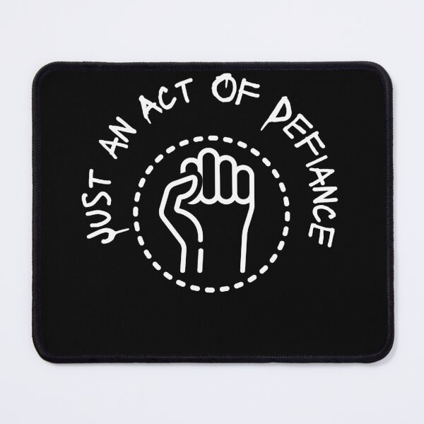 Item preview, Just an Act Of Defiance, Act Of Defiance designed and sold by Naked-Alien.