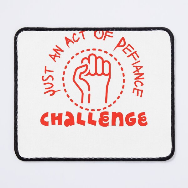 Item preview, Just an Act Of Defiance, Act Of Defiance designed and sold by Naked-Alien.