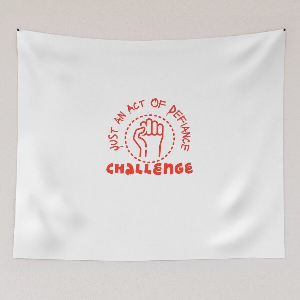 Item preview, Just an Act Of Defiance, Act Of Defiance designed and sold by Naked-Alien.