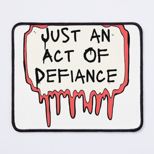 Item preview, Just an Act Of Defiance, Act Of Defiance designed and sold by Naked-Alien.