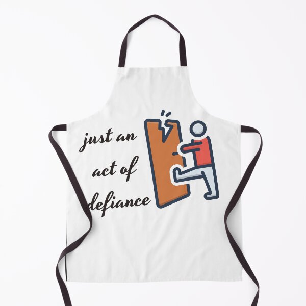 Item preview, Just an Act Of Defiance, Act Of Defiance designed and sold by Naked-Alien.