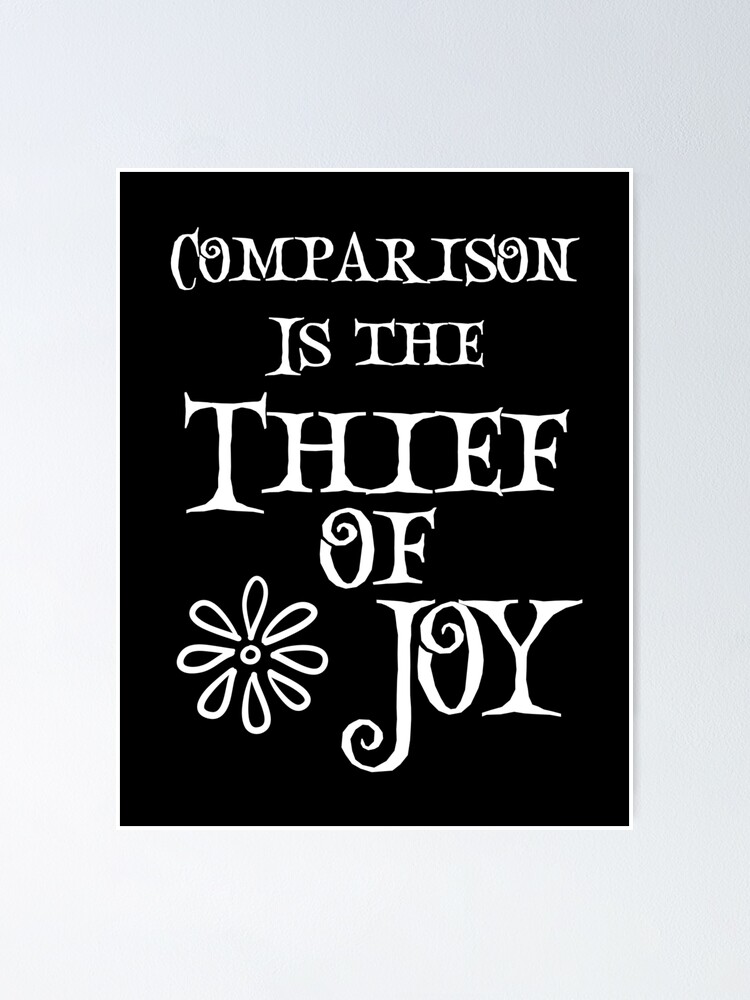is The Thief of Joy" Poster by Einstein12345 Redbubble