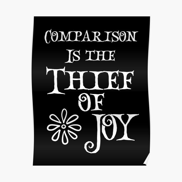 is The Thief of Joy" Poster by Einstein12345 Redbubble