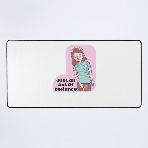 Item preview, Just an Act Of Defiance, Act Of Defiance designed and sold by Naked-Alien.
