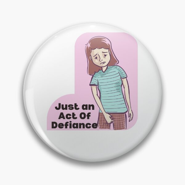 Item preview, Just an Act Of Defiance, Act Of Defiance designed and sold by Naked-Alien.