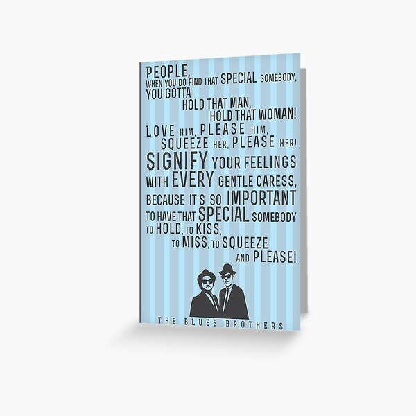 The Blues Brothers Everybody Quote Greeting Card