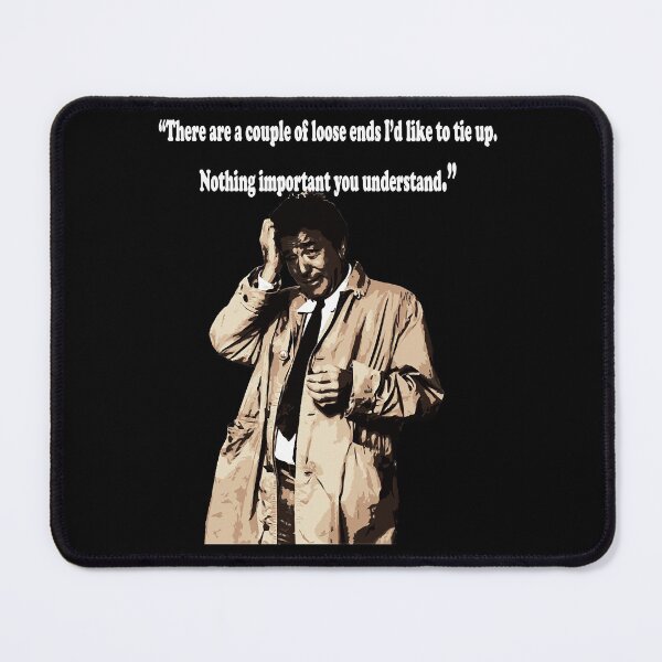 Item preview, Cool Original Detective Insidious And Secret Columbo Loose Ends Gift For Birthday designed and sold by SuzannemiClassy.