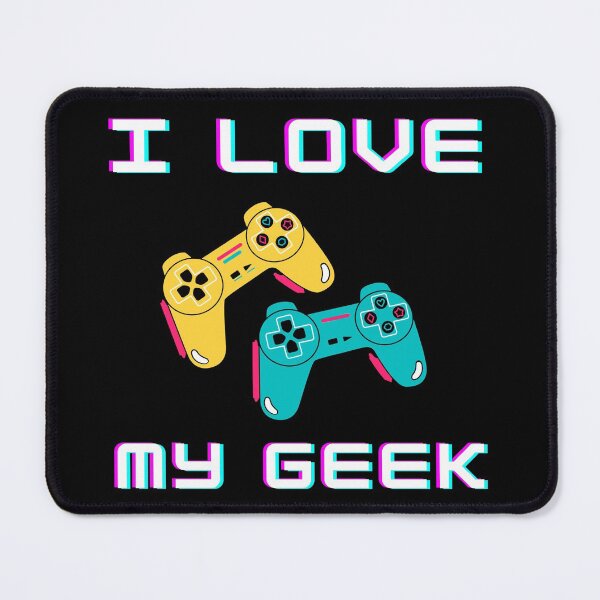 Item preview, I love my geek, gamer designed and sold by NiceSign.