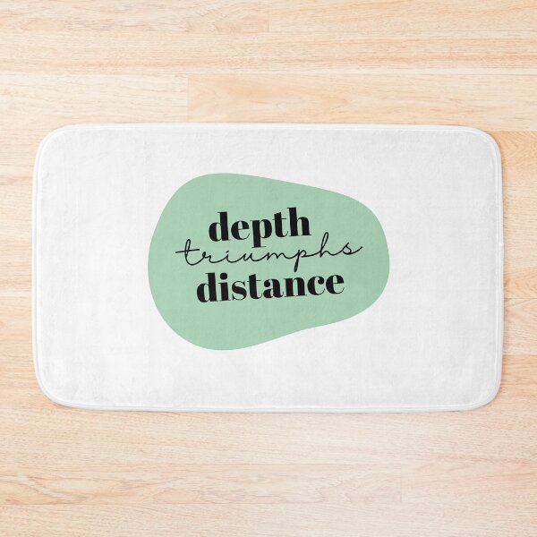 Item preview, Depth Triumphs Distance designed and sold by CristinCares.