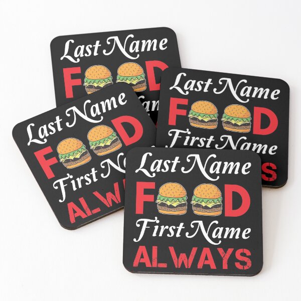 Item preview, Last Name  Food  And  First  Name Always  designed and sold by wide26.