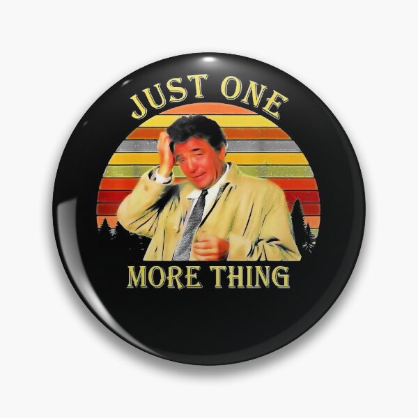 Item preview, Cool Original Detective Insidious And Secret Just-One-More-Thing-Columbo Cute Fan designed and sold by SuzannemiClassy.