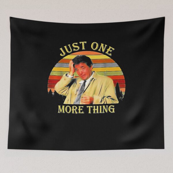 Item preview, Cool Original Detective Insidious And Secret Just-One-More-Thing-Columbo Cute Fan designed and sold by SuzannemiClassy.