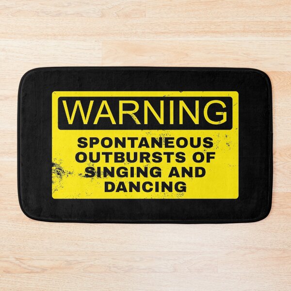 Item preview, Warning Spontaneous Outbursts of Singing and Dancing designed and sold by ind3finite.