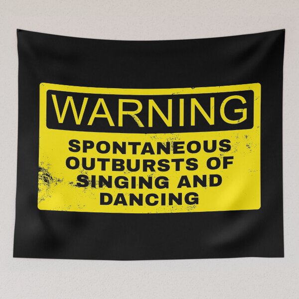 Item preview, Warning Spontaneous Outbursts of Singing and Dancing designed and sold by ind3finite.