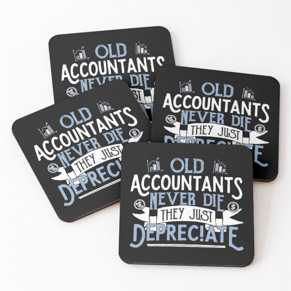 Item preview, OLD ACCOUNTANTS never die, they just Depreciate - Accountant print designed and sold by theodoros20.
