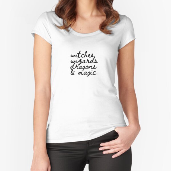 Witches, Wizards, Dragons, & Magic Fitted Scoop T-Shirt