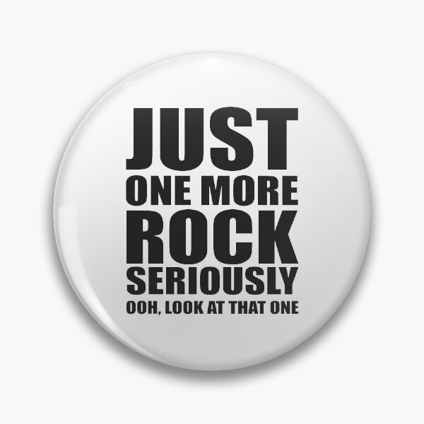 Artikelvorschau, Nur noch ein Rock Rockhounding entworfen und verkauft von RoguePixel.