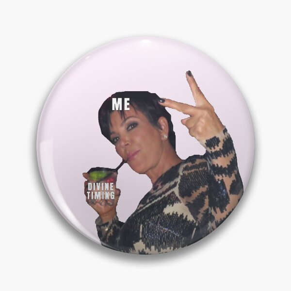 Item preview, Kris Jenner Divine Timing designed and sold by ematzzz.