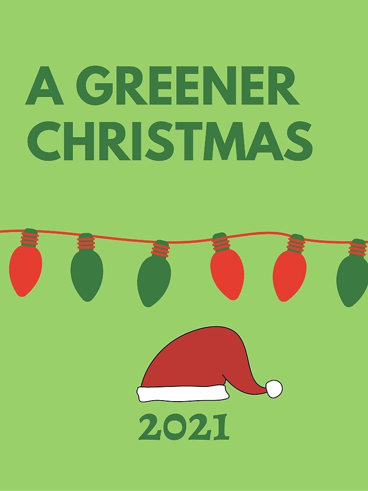 "A Greener Christmas - Christmas 2021 Tree Holiday Green Greener Details Gift" by EverydayGMD 