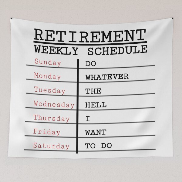 Item preview, Funny- Retirement Weekly Schedule  designed and sold by ParaGraphix.