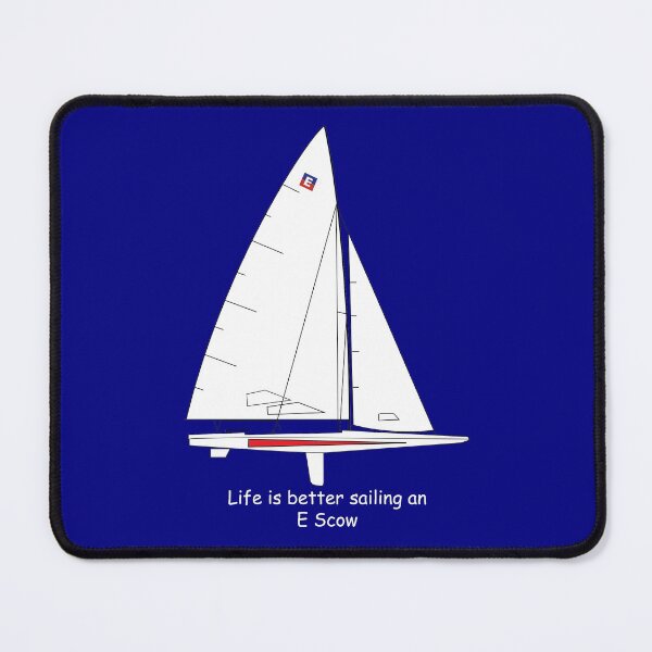 Item preview, E Scow Sailboat - Life is better sailing an E Scow designed and sold by CHBB.