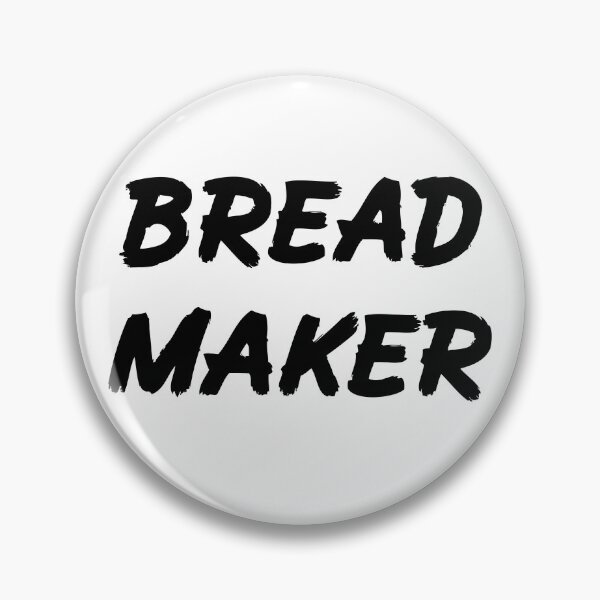 Item preview, Bread Maker for Bread Making Lovers designed and sold by Mochi-Merch.
