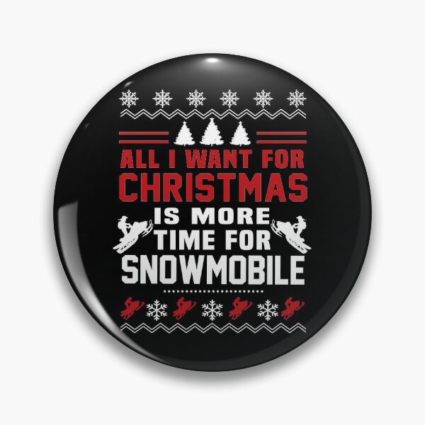 Item preview, Snowmobile All i want for christmas  designed and sold by AlyssoCharm.