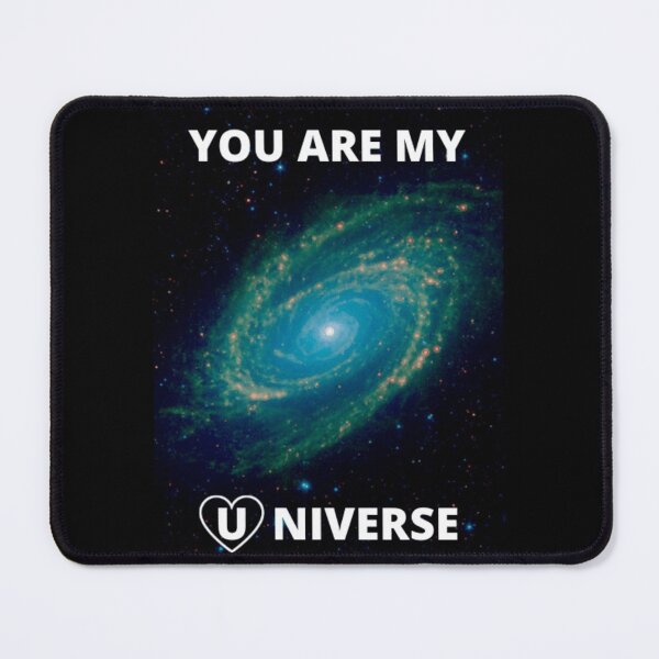 Item preview, YOU ARE MY UNIVERSE - MY LOVE MY WHOLE WORLD MY EVERYTHING designed and sold by MrCreativeArts.