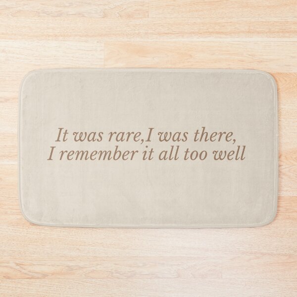 Item preview, It was rare,I was there,I remember it all too well|All too well| Taylor swift  designed and sold by Lavannya.