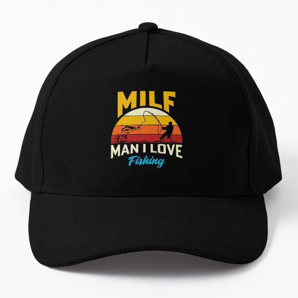 MILF | Man I Love Fishing Cap for Sale by DAFIN