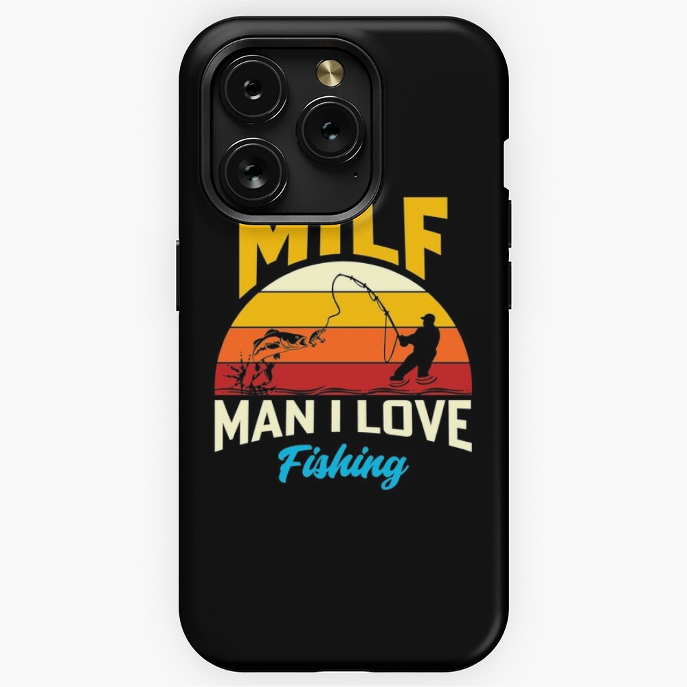 MILF, Man I Love Fishing iPhone Case for Sale by DAFIN