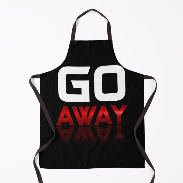 Item preview, Go Away designed and sold by Tshirtstory.