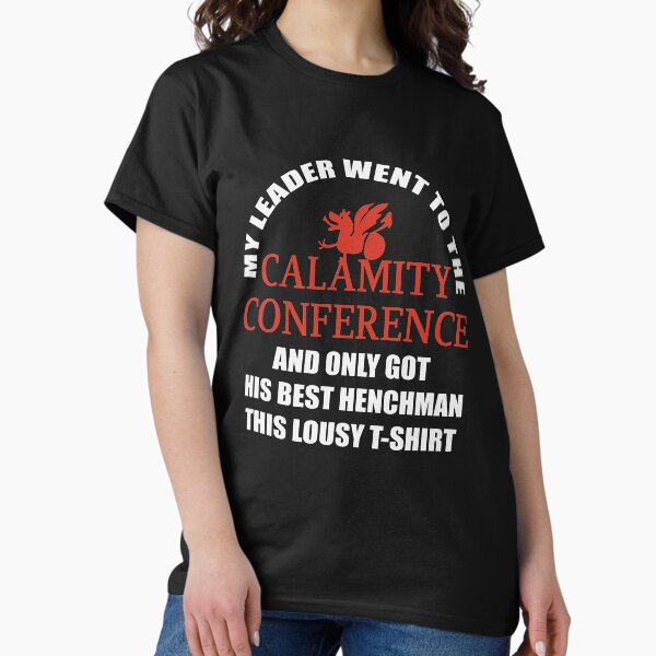 Vista previa del artículo con la obra «Mi líder fue a la conferencia Calamity y solo consiguió a su mejor secuaz, esta pésima copia negra de Sweat Love», diseñado y vendido por Nqestore.